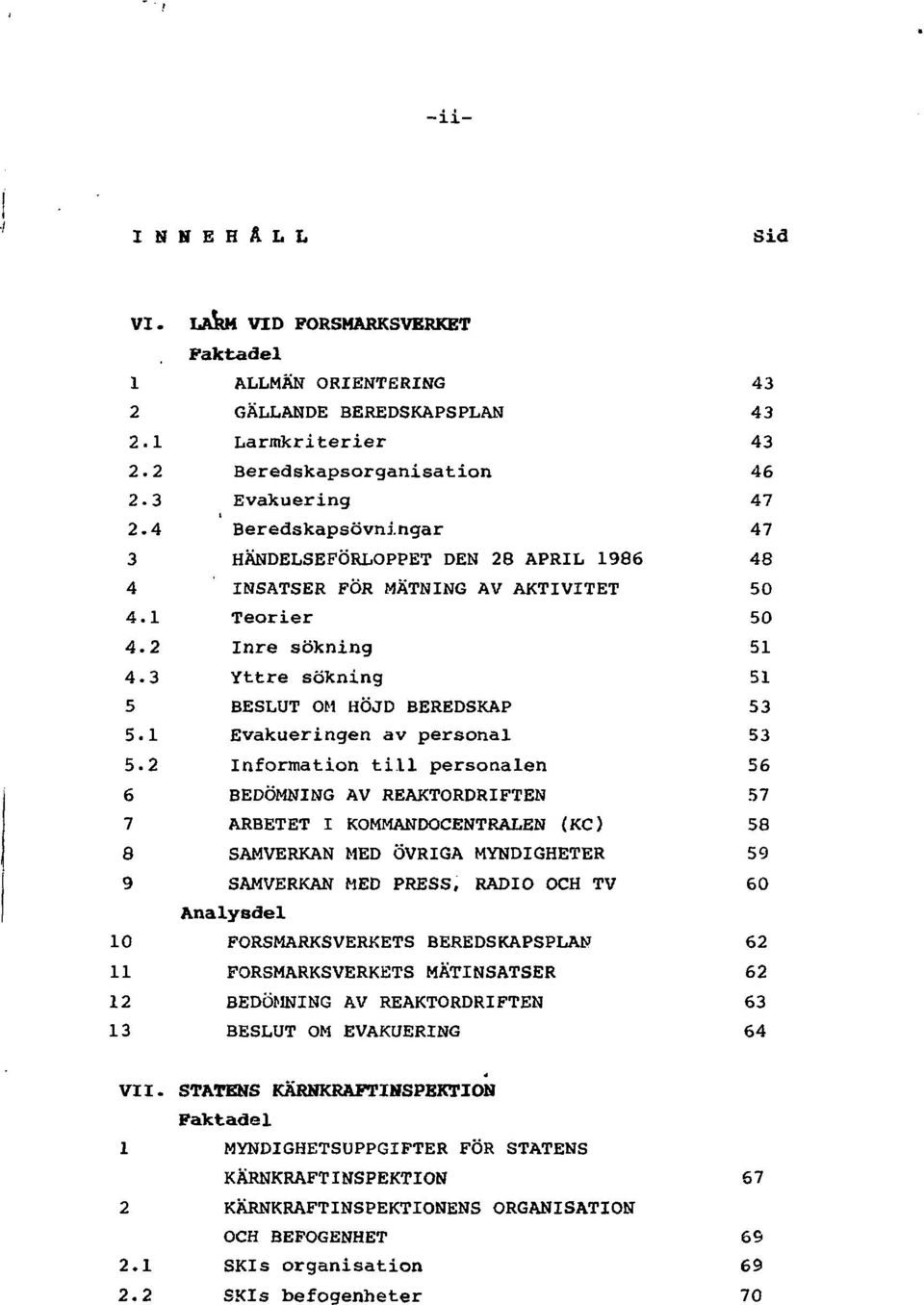 1 Evakueringen av personal 53 5.