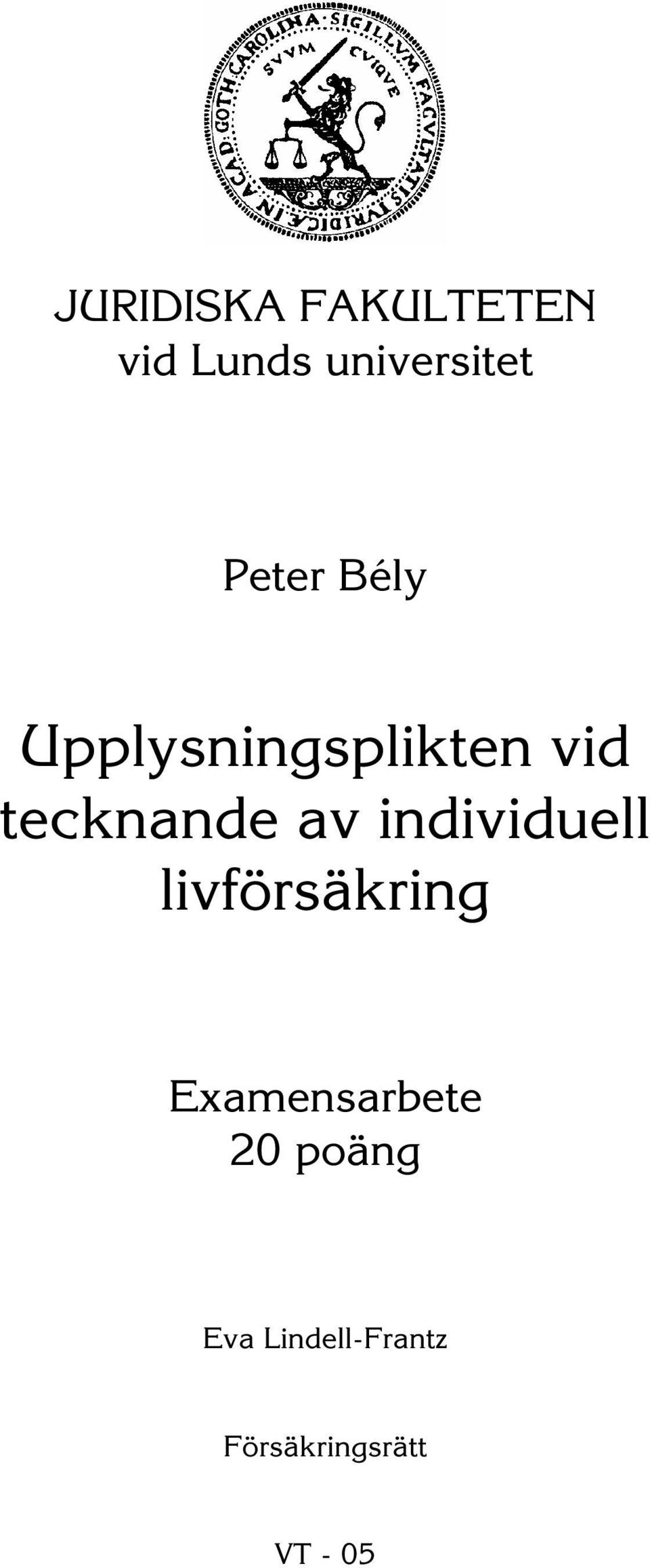 av individuell livförsäkring Examensarbete 20