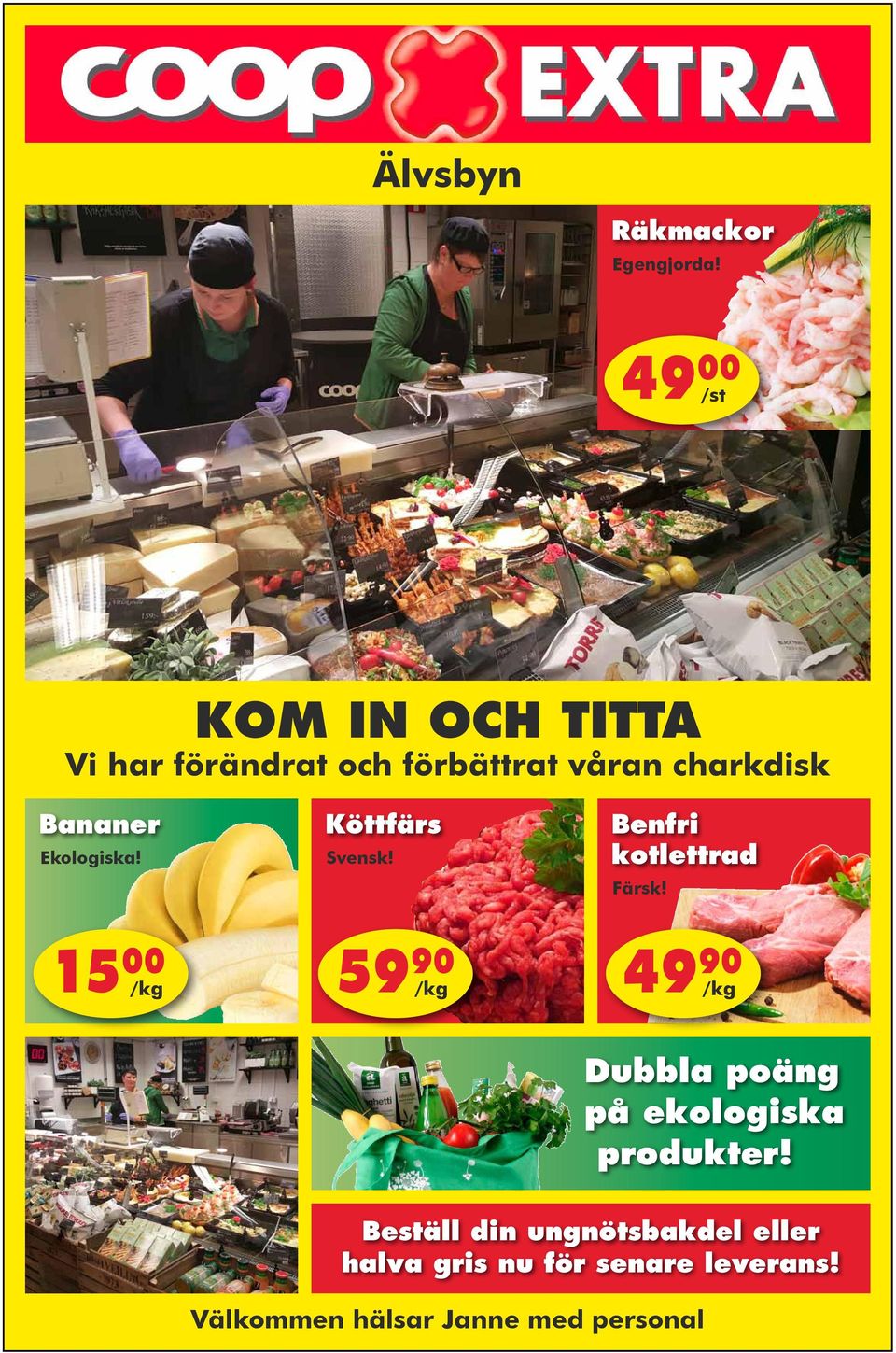 Ekologiska! Köttfärs Svensk! Benfri kotlettrad Färsk!