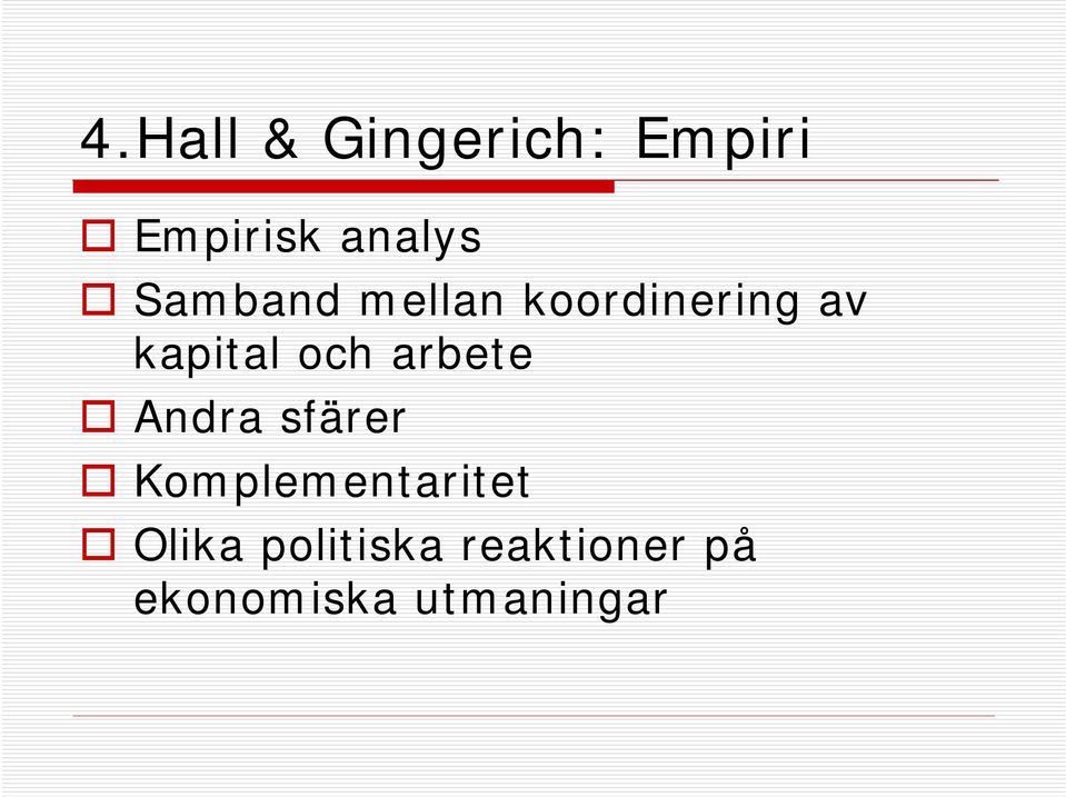 arbete Andra sfärer Komplementaritet Olika