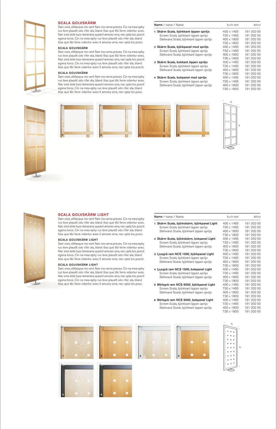 nr 1 Skärm Scala, björkkant öppen spröjs 400 x 1465 191 202 00 2 Skärm Scala, björkpanel med spröjs 400 x 1465 191 202 00 3 Skärm Scala, bokkant öppen spröjs 400 x 1465 191 202 00 4 Skärm Scala,