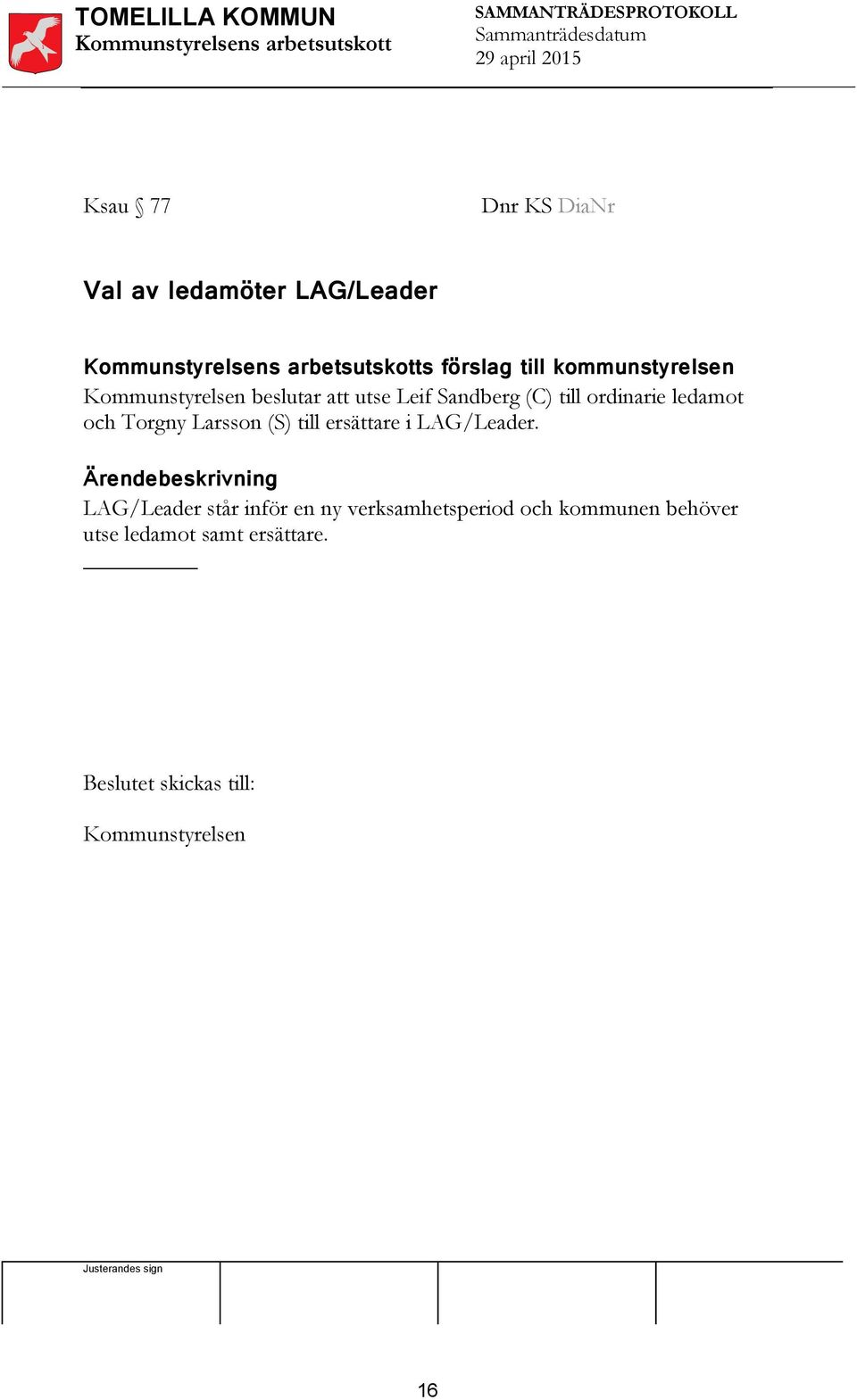 Torgny Larsson (S) till ersättare i LAG/Leader.