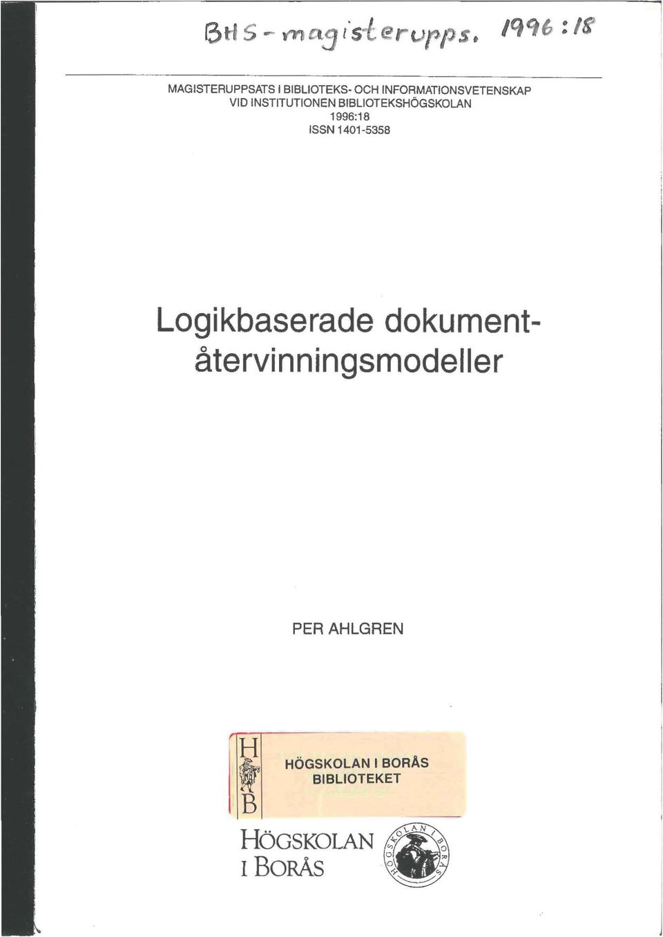 1401-5358 Logikbaserade dokumentatervinningsmodeller