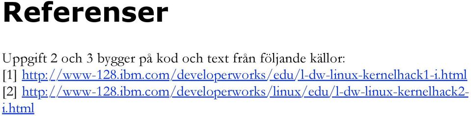 com/developerworks/edu/l-dw-linux-kernelhack1-i.