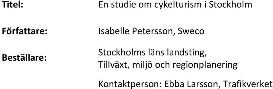 Stockholms läns landsting, Tillväxt, miljö och