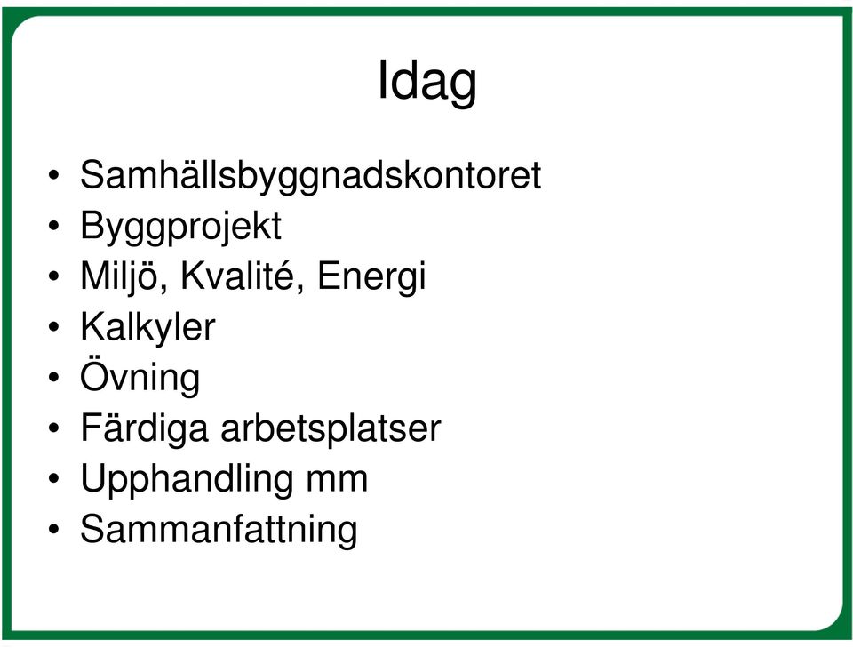 Energi Kalkyler Övning Färdiga