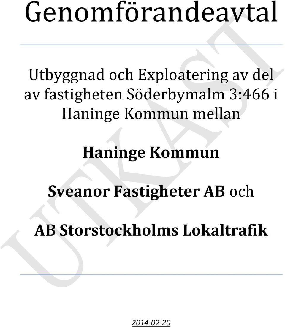 Kommun mellan Haninge Kommun Sveanor