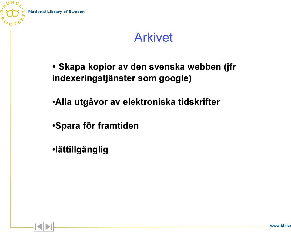 google) Alla utgåvor av elektroniska