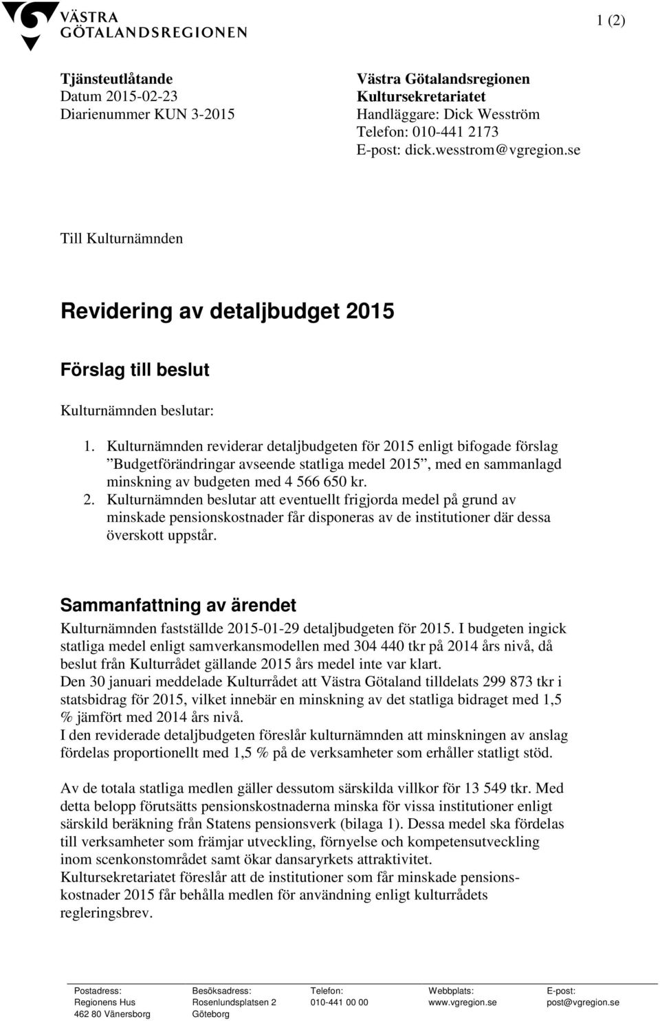 Kulturnämnden reviderar detaljbudgeten för 20