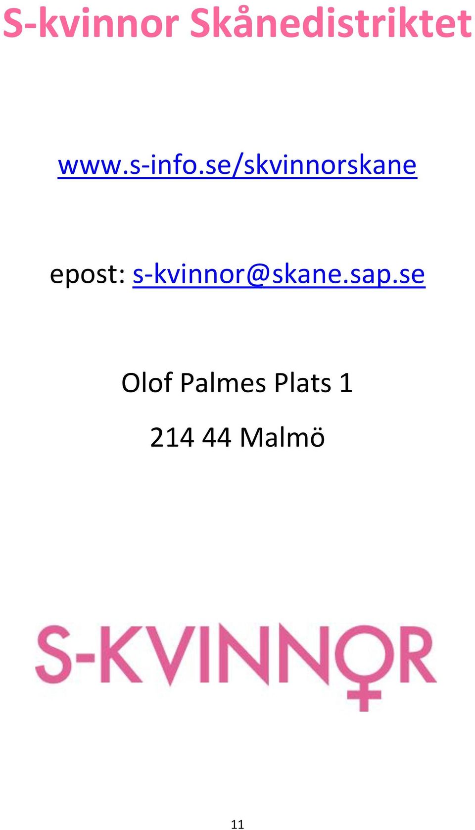 se/skvinnorskane epost: