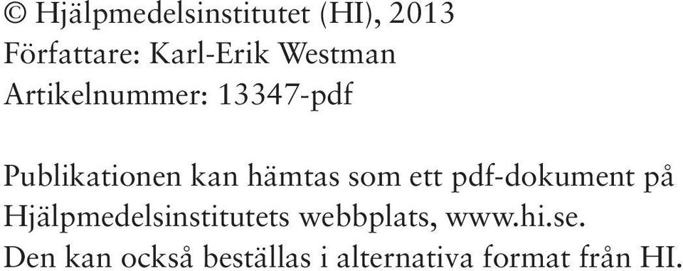 som ett pdf-dokument på Hjälpmedelsinstitutets webbplats,