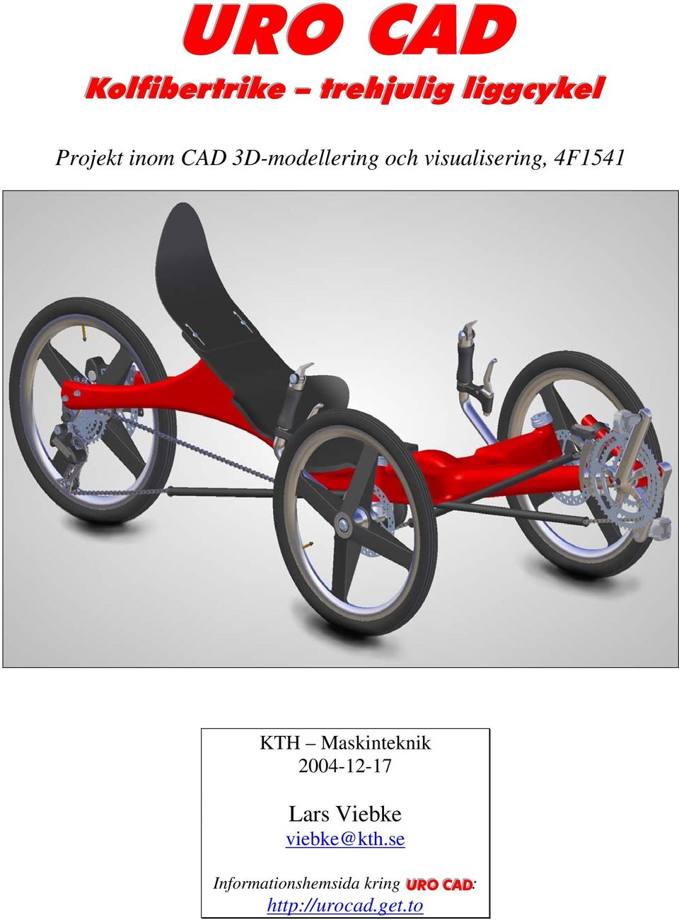 4F1541 KTH Maskinteknik 2004-12-17 Lars Viebke