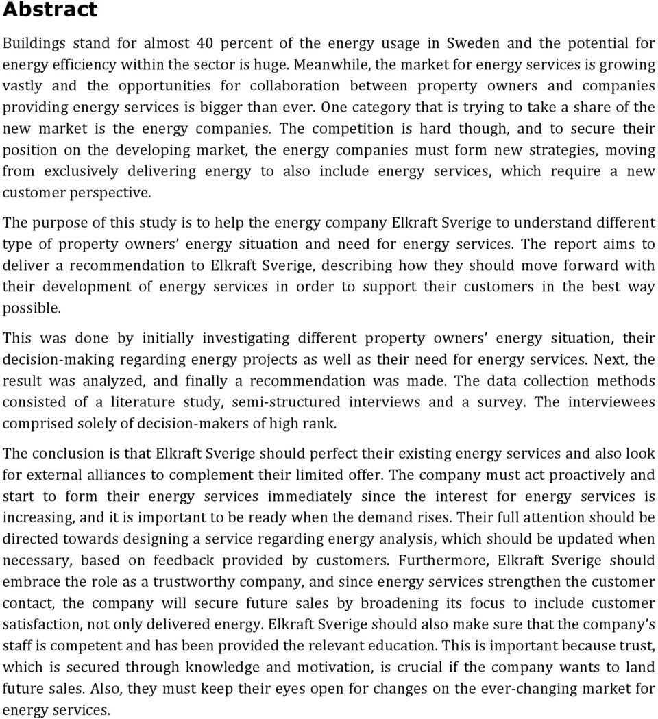 onecategorythatistryingtotakeashareofthe new market is the energy companies.