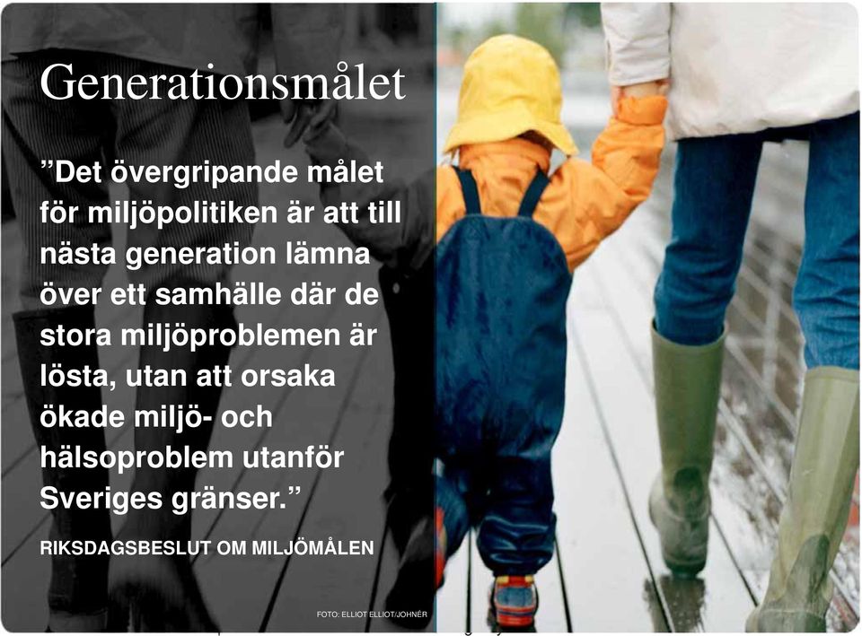 orsaka ökade miljö- och hälsoproblem utanför Sveriges gränser.