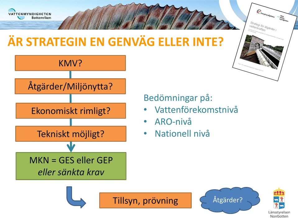 Tekniskt möjligt?