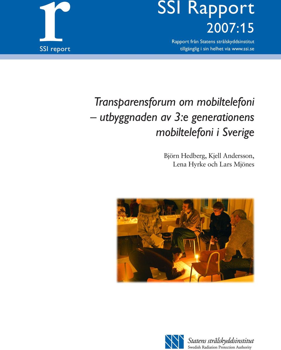 se Transparensforum om mobiltelefoni utbyggnaden av 3:e