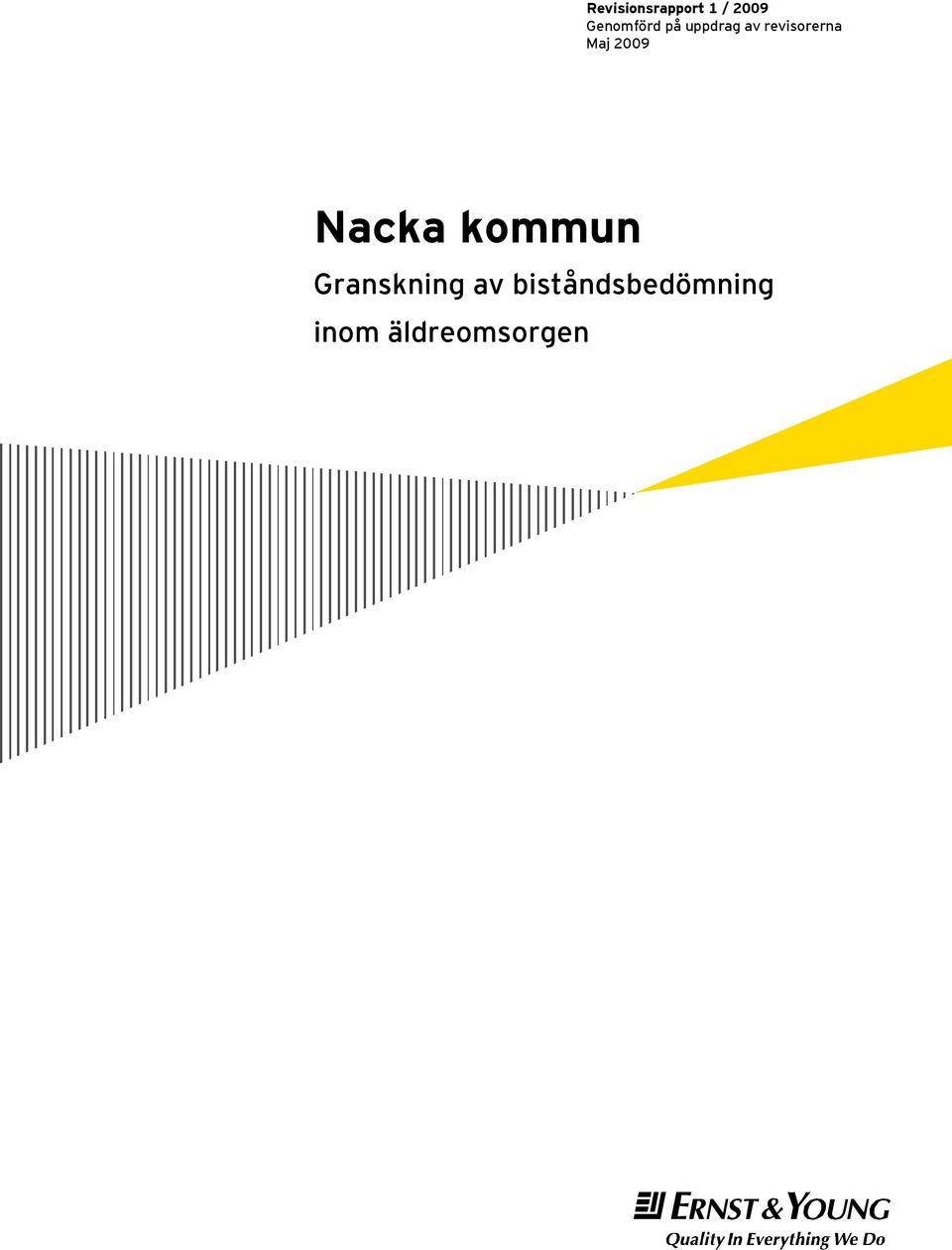 revisorerna Maj 2009 Nacka kommun