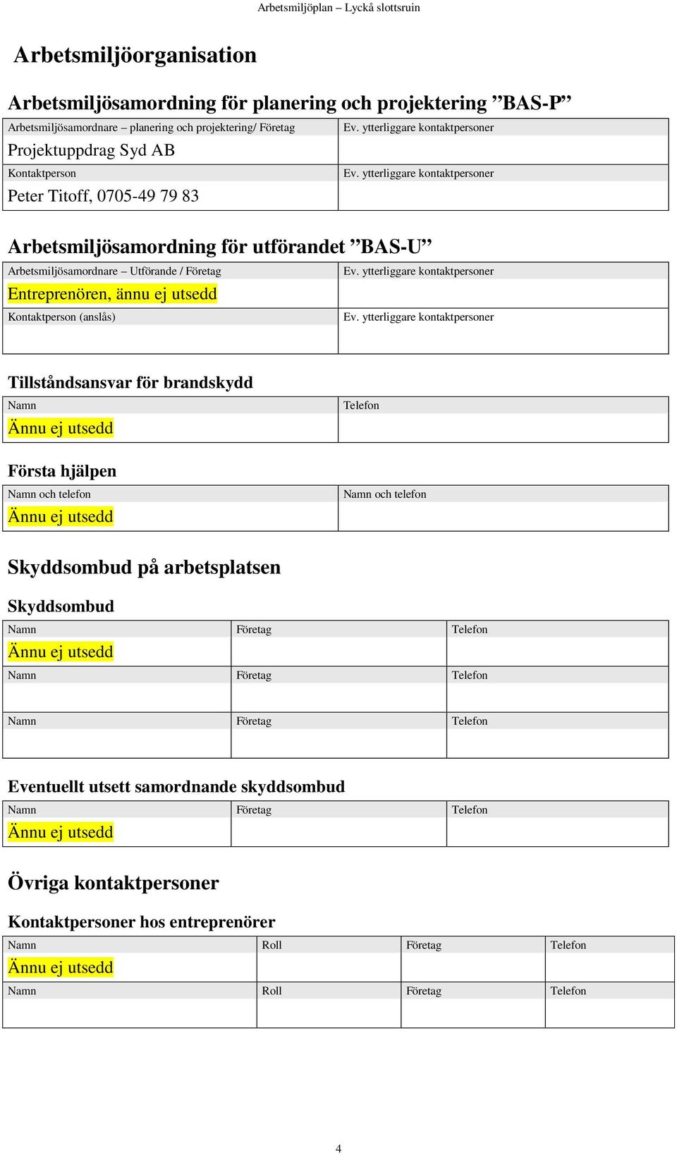 ytterliggare kontaktpersoner Ev.