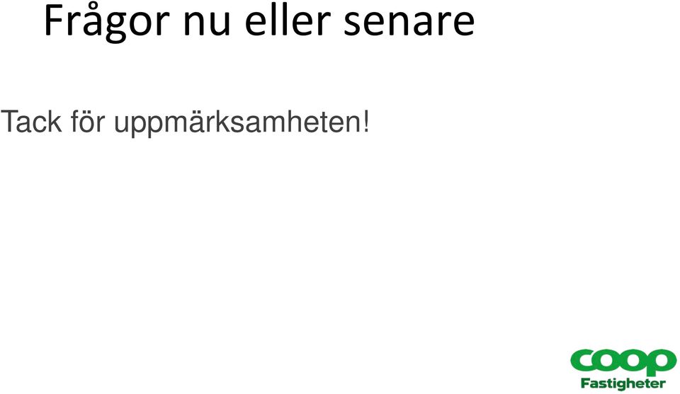 senare Tack