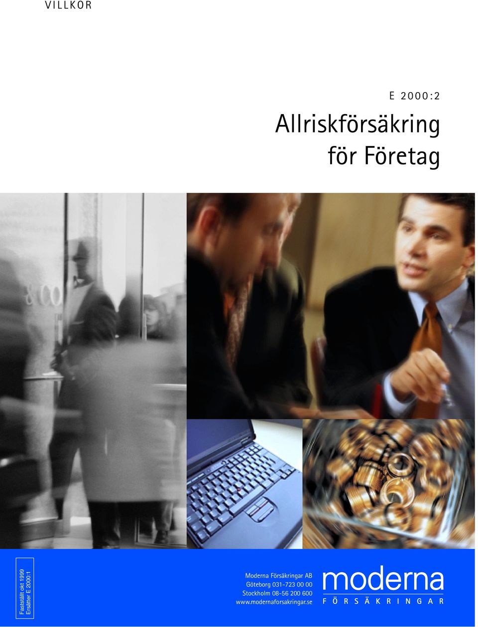 Moderna Försäkringar AB Göteborg 031-723 00