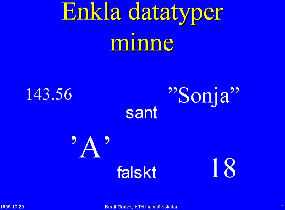 falskt 18 1999-10-29