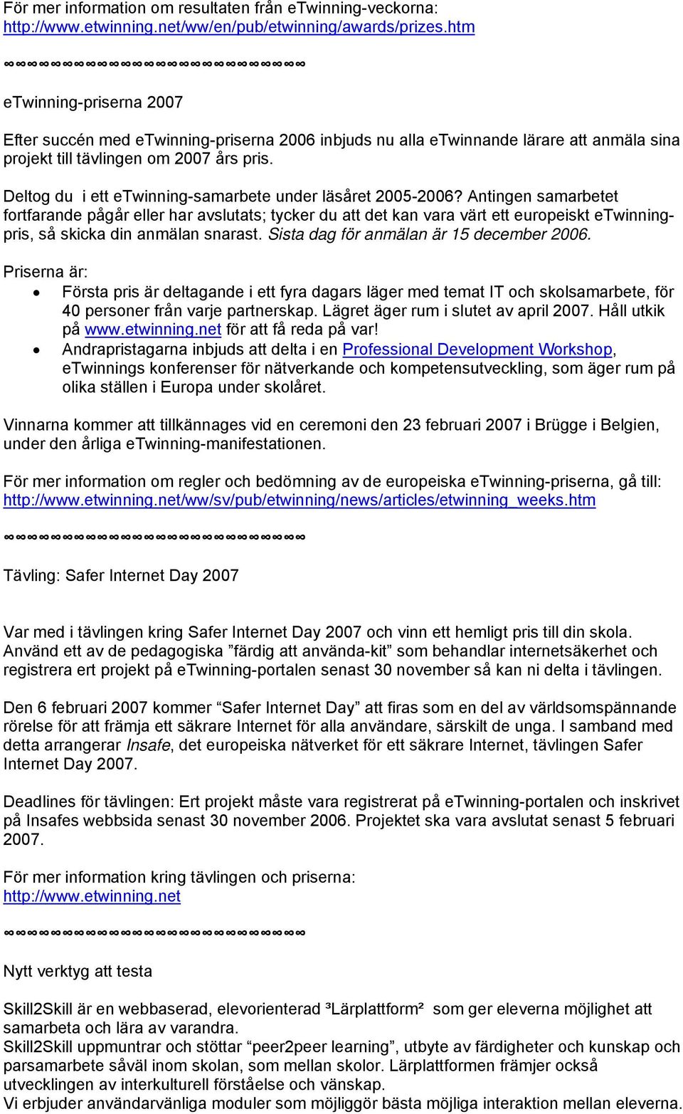 Deltog du i ett etwinning-samarbete under läsåret 2005-2006?