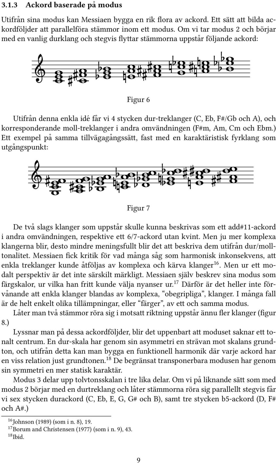 korresponderande moll-treklanger i andra omvändningen (F#m, Am, Cm och Ebm.