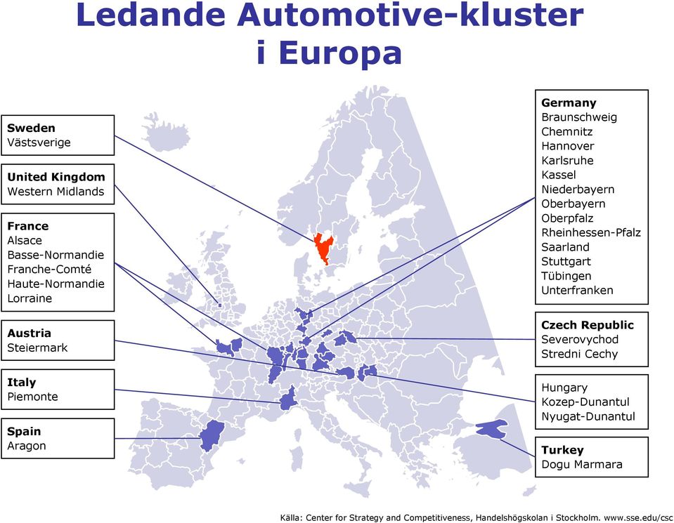 Saarland Stuttgart Tübingen Unterfranken Austria Steiermark Italy Piemonte Spain Aragon Czech Republic Severovychod Stredni Cechy