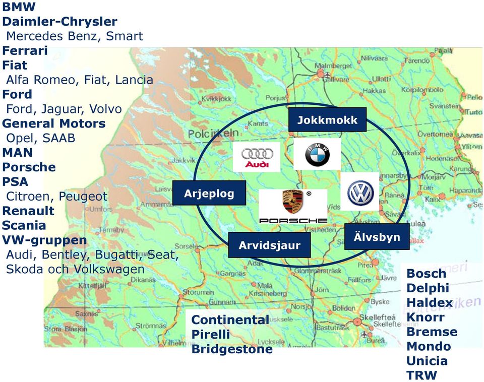 Scania VW-gruppen Audi, Bentley, Bugatti, Seat, Skoda och Volkswagen Arjeplog Arvidsjaur