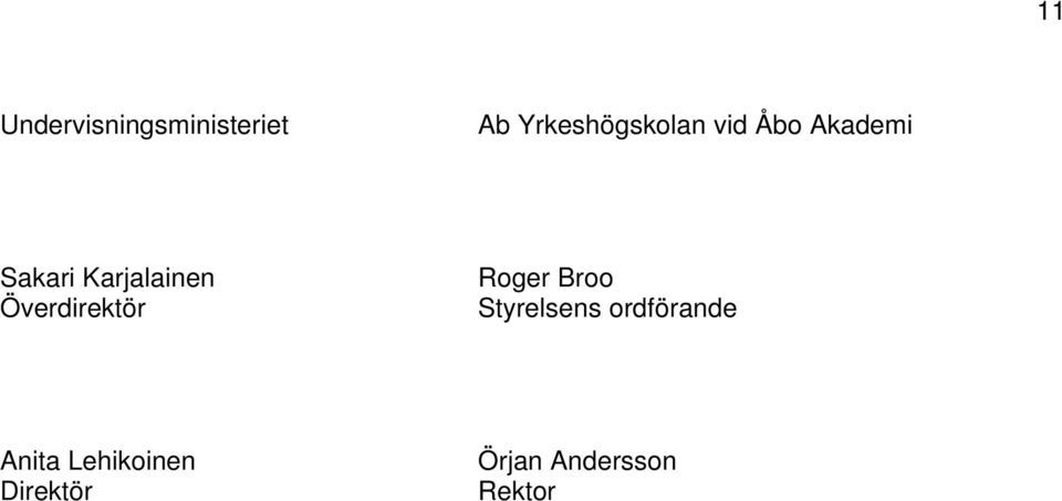 Karjalainen Överdirektör Roger Broo