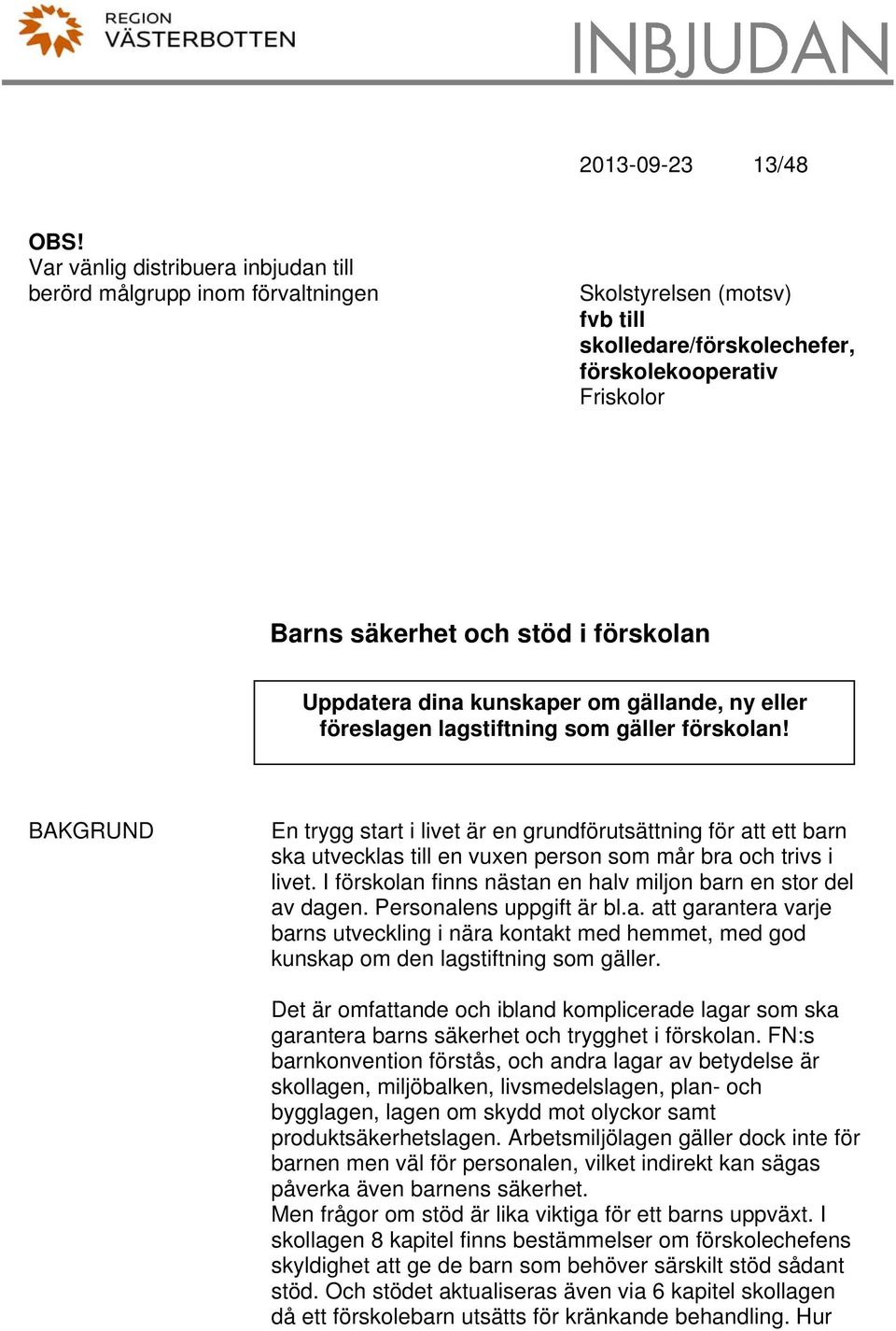 Uppdatera dina kunskaper om gällande, ny eller föreslagen lagstiftning som gäller förskolan!