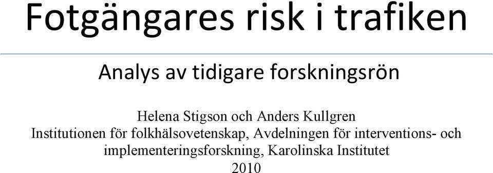 Institutionen för folkhälsovetenskap, Avdelningen för