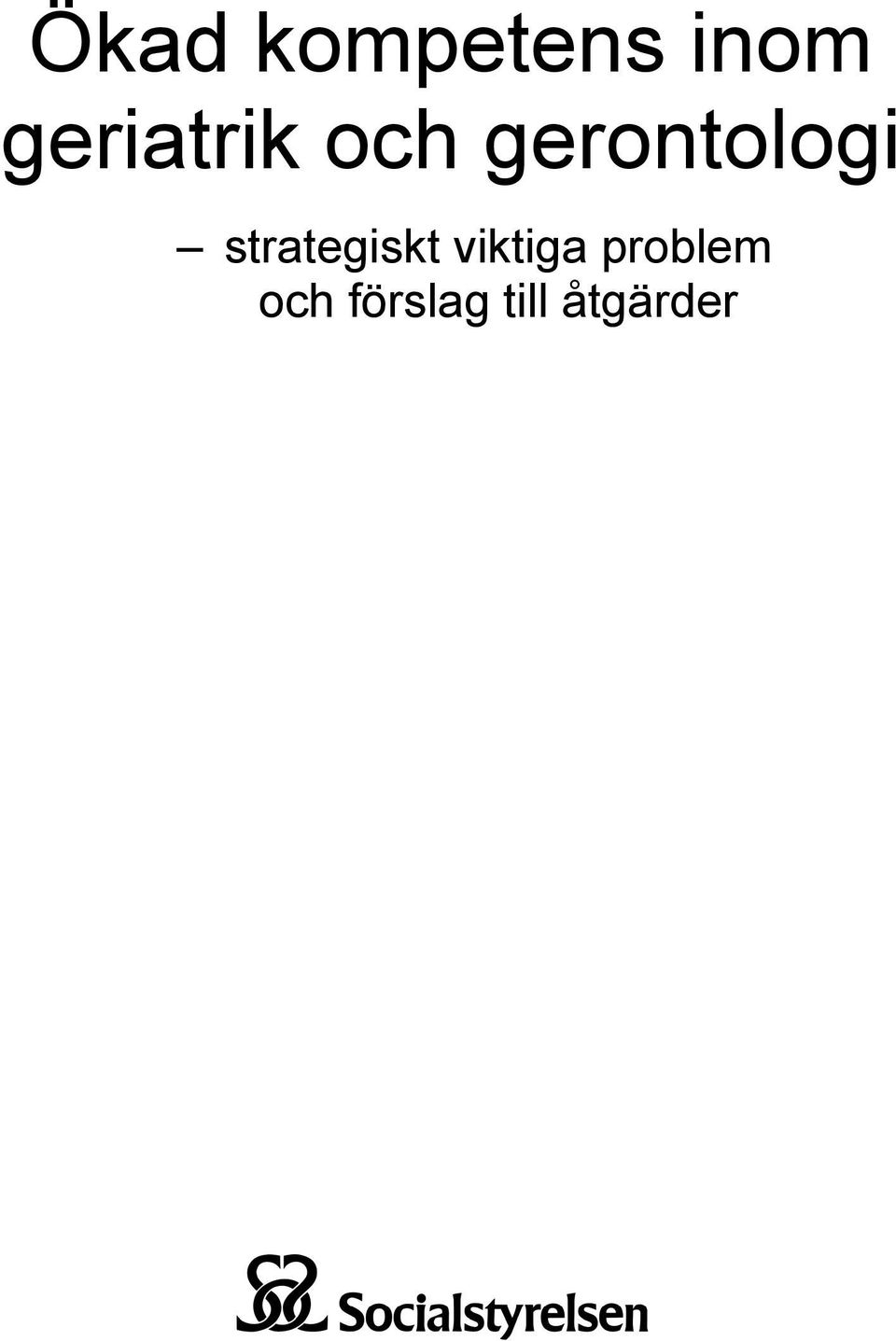 gerontologi strategiskt