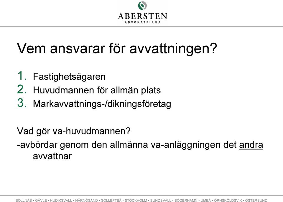 Markavvattnings-/dikningsföretag Vad gör