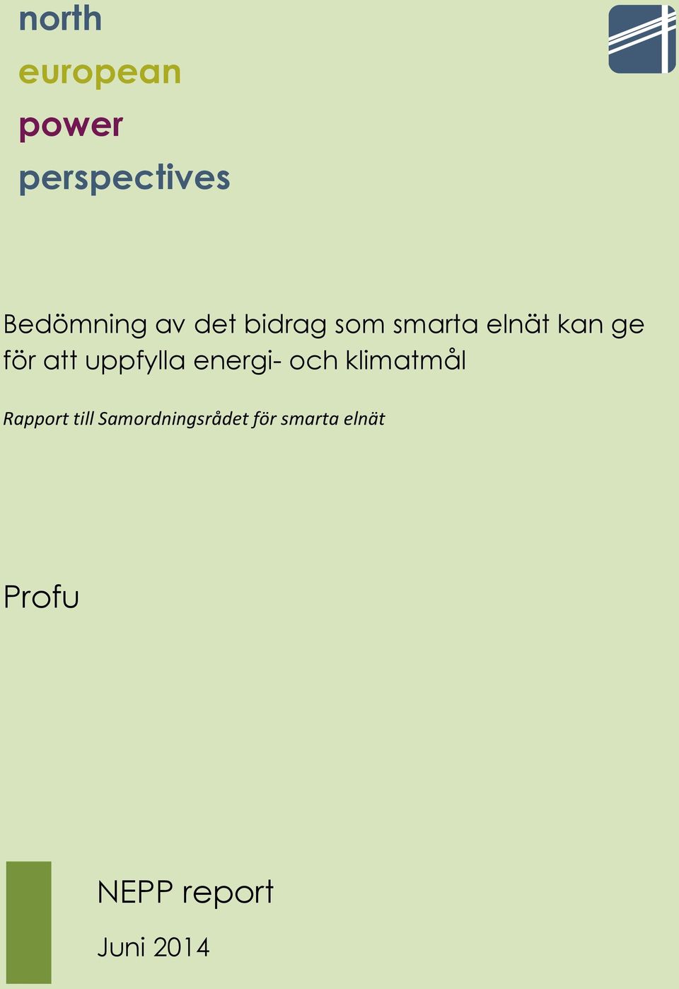 uppfylla energi- och klimatmål Rapport till