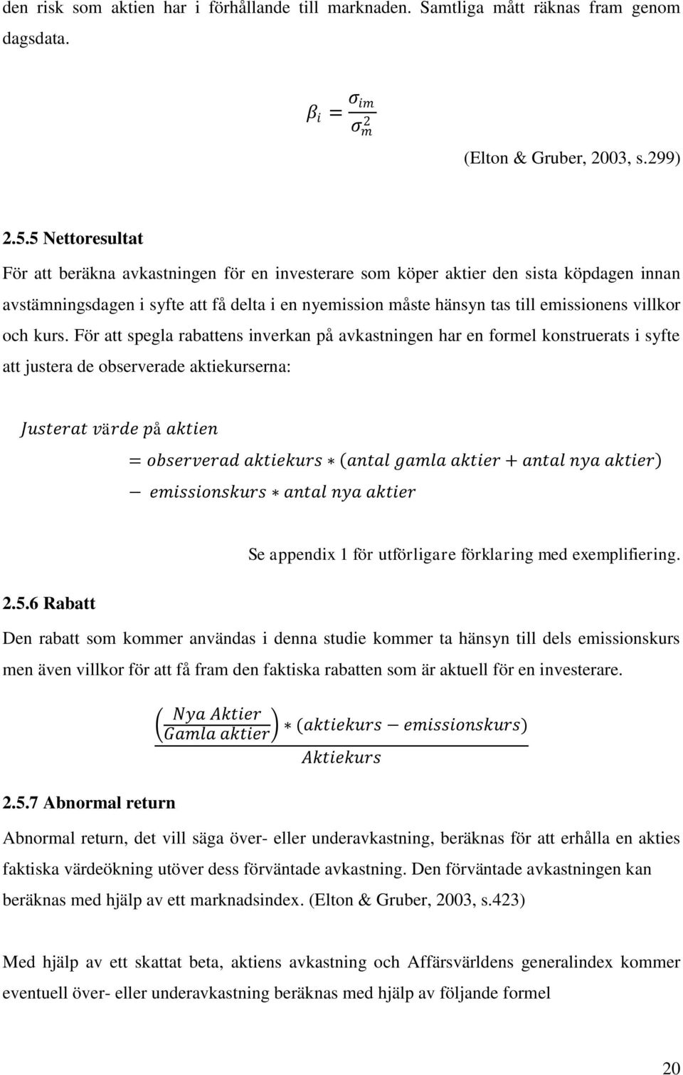 villkor och kurs.