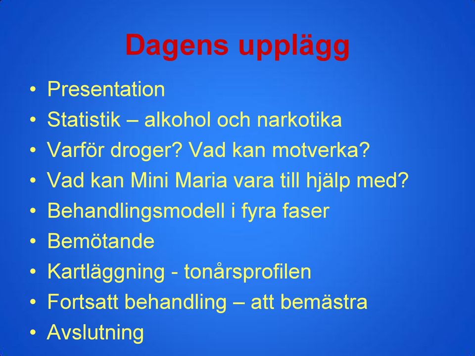 Vad kan Mini Maria vara till hjälp med?