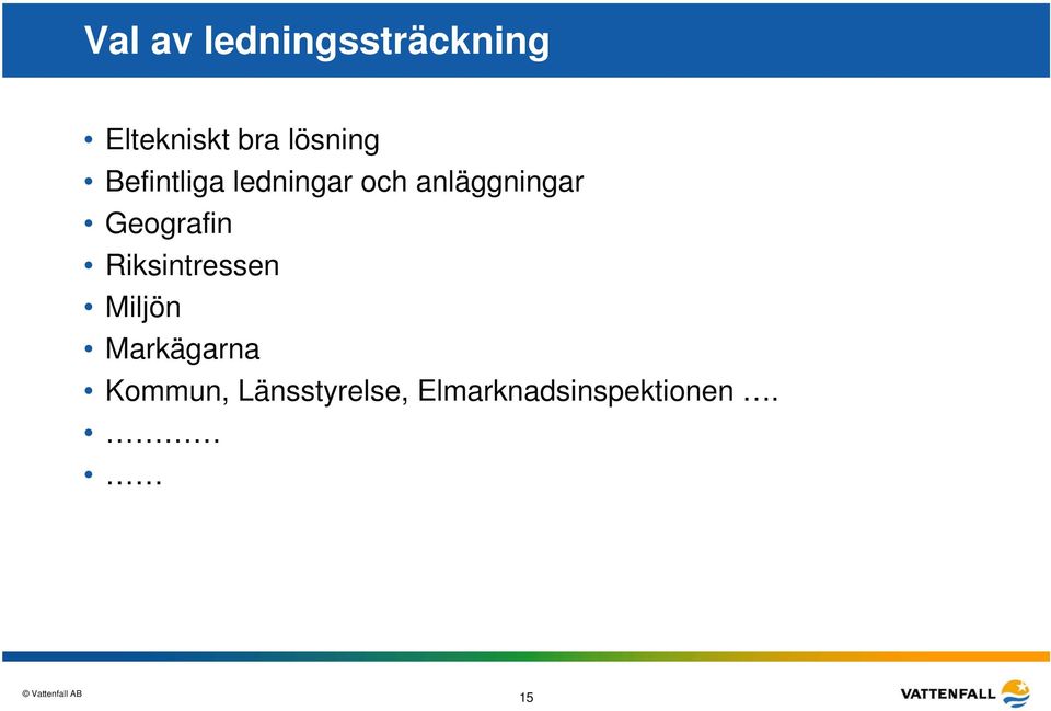 anläggningar Geografin Riksintressen Miljön