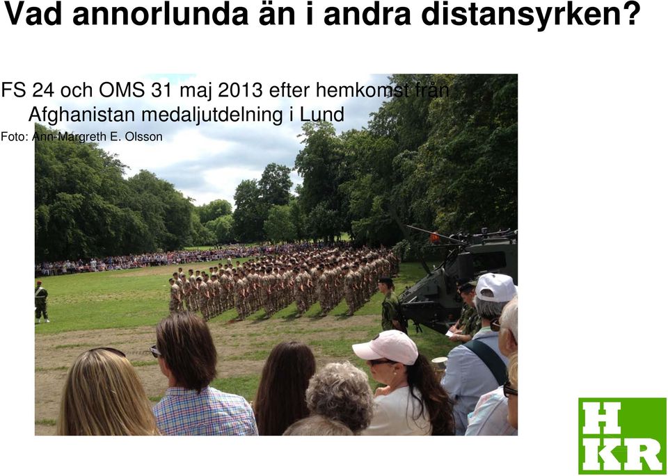 FS 24 och OMS 31 maj 2013 efter