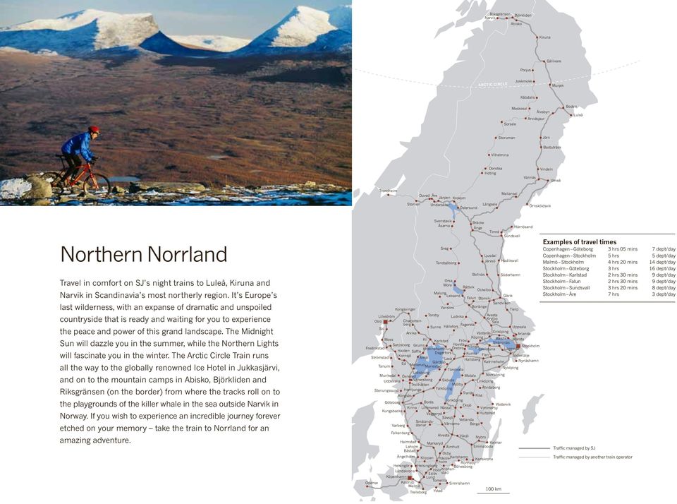 Narvik in Scandinavia s most northerly region.