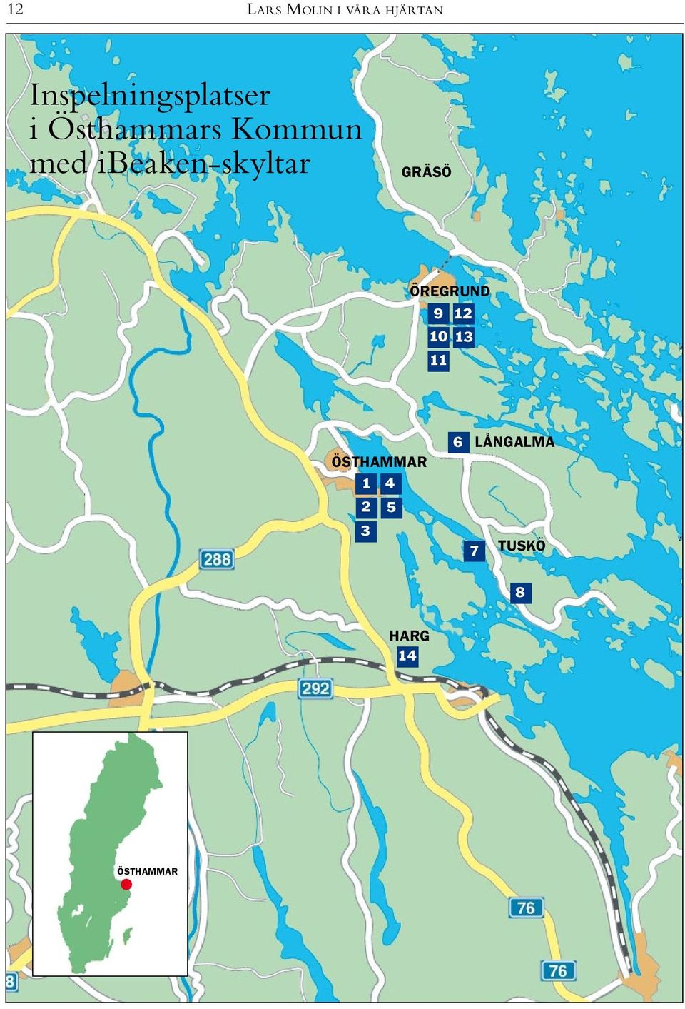 ibeaken-skyltar GRÄSÖ Öregrund 9 12 10 13