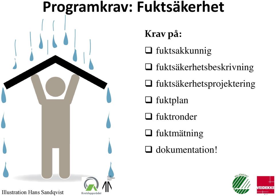 fuktsäkerhetsprojektering fuktplan