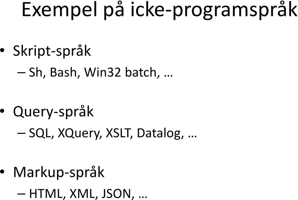 batch, Query-språk SQL, XQuery,