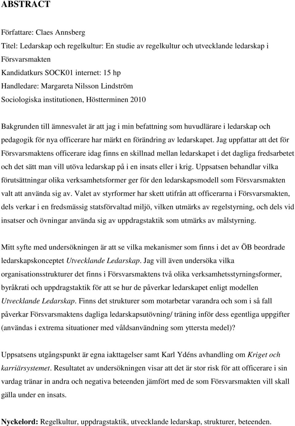 förändring av ledarskapet.