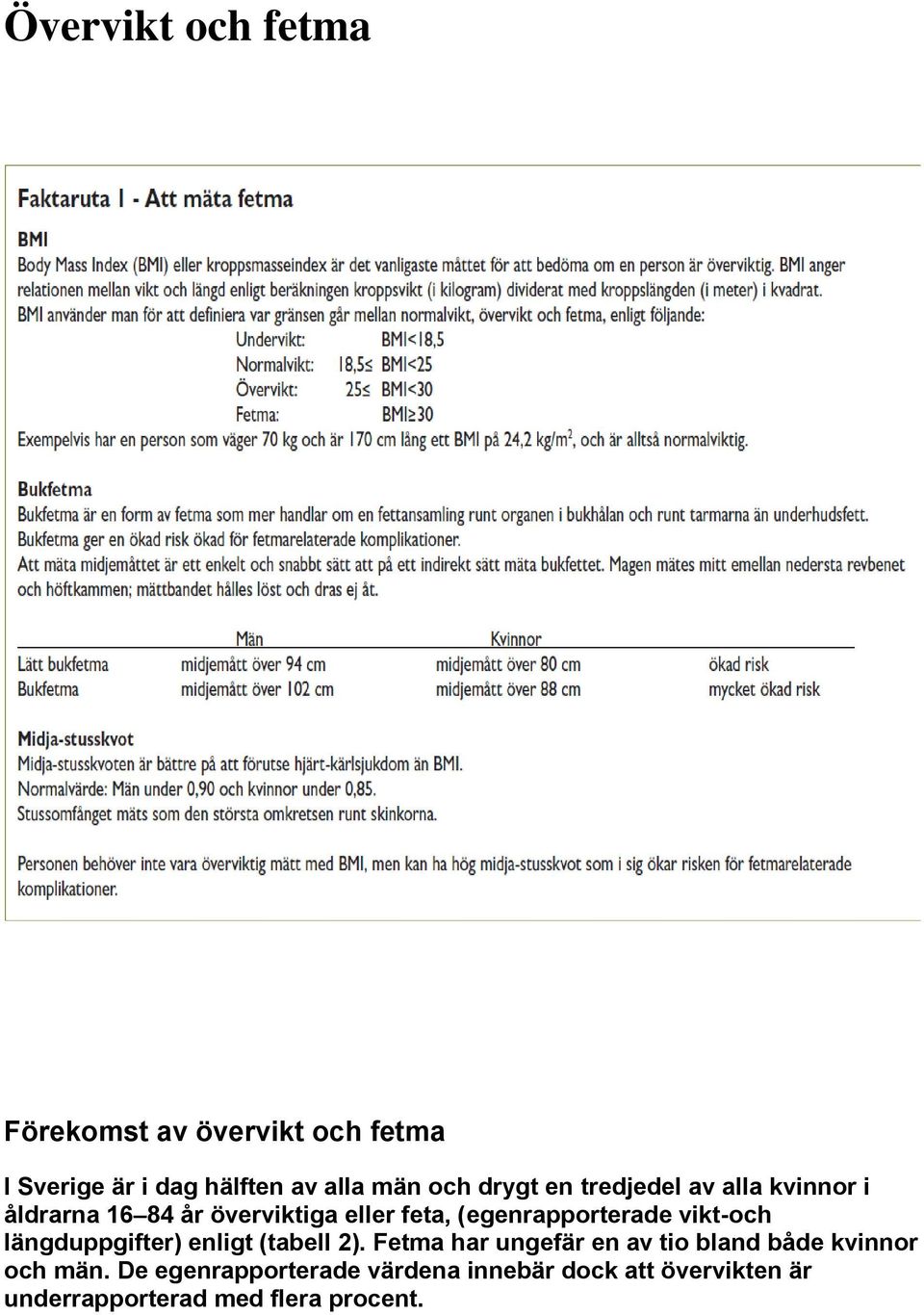 vikt-och längduppgifter) enligt (tabell 2).