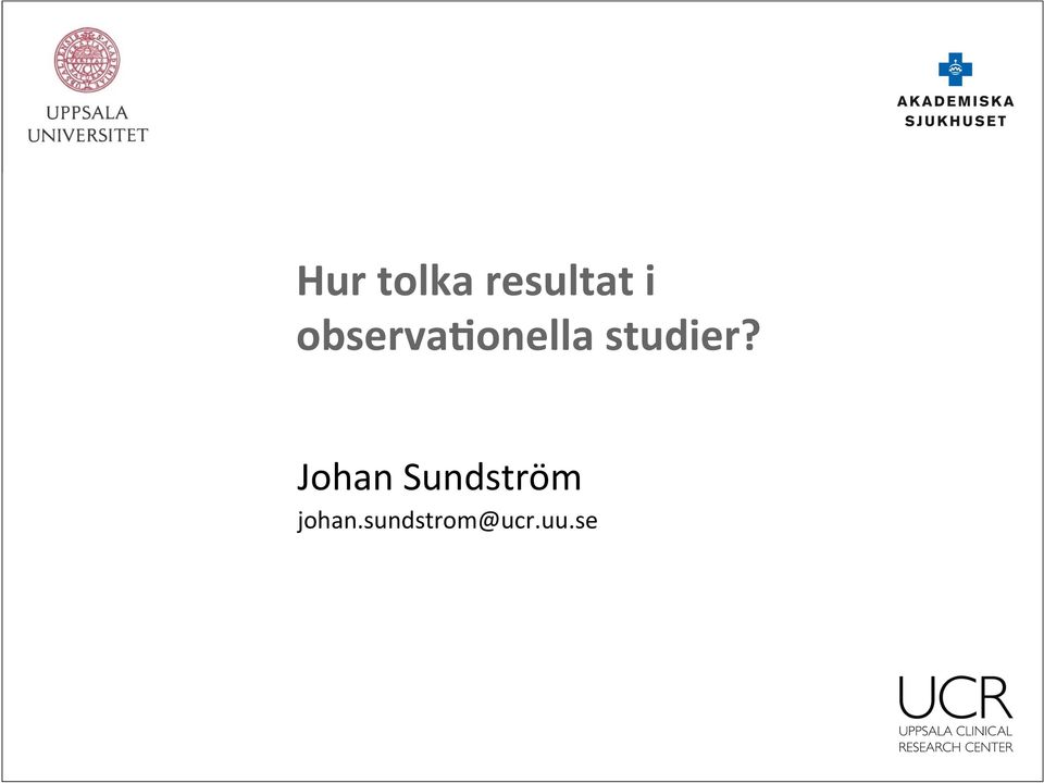 studier?