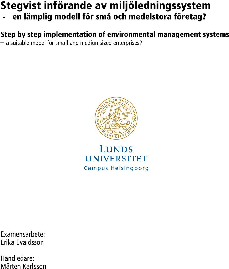 Step by step implementation of environmental management systems a