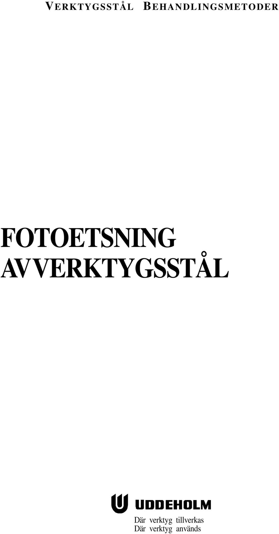 FOTOETSNING AV  Där