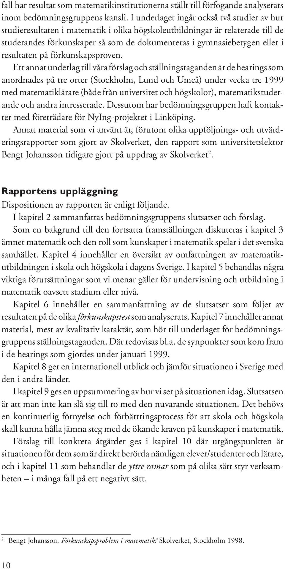 resultaten på förkunskapsproven.
