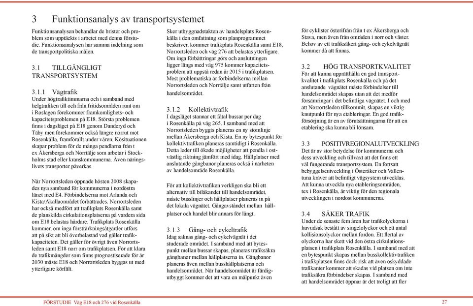 TILLGÄNGLIGT TRANSPORTSYSTEM 3.1.